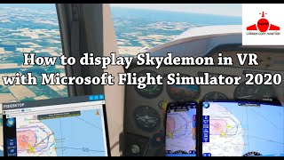 How to display Skydemon In VR in Microsoft Flight Simulator 2020 [upl. by Ecirbaf259]