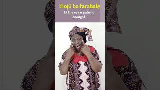 Test Your Yoruba Skills Finish this Proverb  Bí o ba gbọ Yorùbá dáradára [upl. by Yenrab]