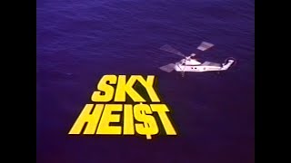 Sky Heist 1975 4K [upl. by Grayson]