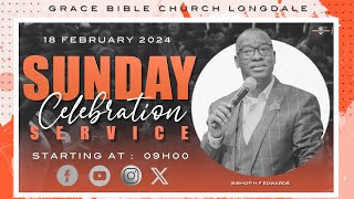 BISHOP HF EDWARDS  SUNDAY SERVICE 18 FEBRUARY 2024 [upl. by Paulie]