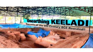 Unearthing KEELADI  Secrets of the 6th Century BCE Revealed  DrMKotresh  MK Historical Vista [upl. by Ahcim]