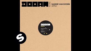 Sander van Doorn  Apple Bart B More remix [upl. by Otreblig705]