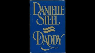 quotDaddyquot By Danielle Steel [upl. by Nagel]