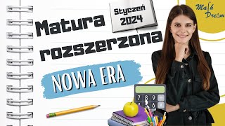 ❗ NOWA ERA rozszerzenie STYCZEŃ 2024 ❗ Matura próbna z MATEMTYKI poziom ROZSZERZONY [upl. by Bivins]