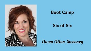 Boot Camp 6 of 6 Dawn Otten Sweeney [upl. by Esinyt659]