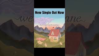 Weathervane by Owen Quincy owenquincymusic folkmusic indiemusic newmusic [upl. by Atsirt]