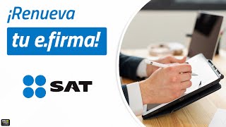 Renueva tu efirma ¡SIN IR AL SAT Tutorial paso a paso [upl. by Ariem528]