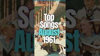 Top Songs of August 1961 music 60smusic 60s [upl. by Betz]