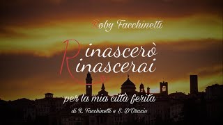 Roby Facchinetti  Rinascerò Rinascerai Official video [upl. by Nosreve]