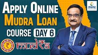 Apply MUDRA Loan Online MUDRA Course Day 6 Free of Cost StepbyStep Process to apply MUDRA Loan [upl. by Donaldson]