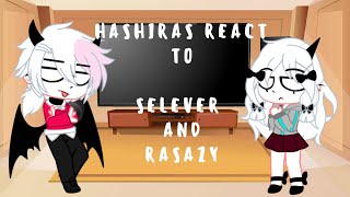 Hashiras react to Selever and Razasy  MidFight Masses  Part 2  Fnf  Ame La Fujoshi [upl. by Solrac]