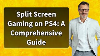 Split Screen Gaming on PS4 A Comprehensive Guide [upl. by Lenoyl]