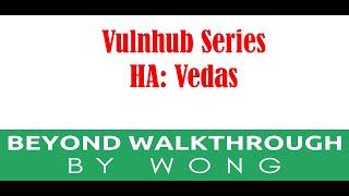 Cyber Security  Ethical Hacking  Pentesting Lab  Vulnhub  Walkthrough  Vedas 1 [upl. by Clemen866]