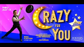 CRAZY FOR YOU 2024  Ogunquit Playhouse [upl. by Akihsar]