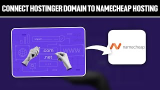 How To Connect Hostinger Domain To Namecheap Hosting 2024 Full Tutorial [upl. by Yeltnarb]