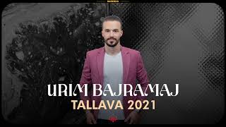 Urim Bajramaj  Tallava 2021 [upl. by Susanna]