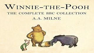 Winnie the Pooh by A A Milne  Full Audiobook [upl. by Rebbecca]