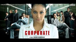 Corporate 2006 Full Length Hindi Movie [upl. by Farhsa]