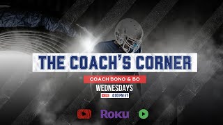 The Coachs Corner Ep 16 [upl. by Eelibuj427]