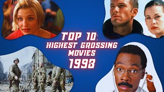 Top 10 Highest Grossing Movies of 1998 [upl. by Areval659]