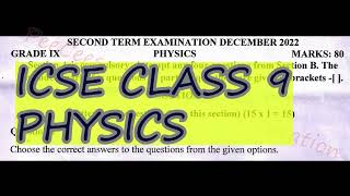 ICSE  CLASS 9 PHYSICS  SECOND TERM 2022 23 QUESTION PAPER [upl. by Akimehs]