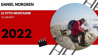 Daniel Norgren  Le Otto Montagne  Alabursy 2022 [upl. by Wrdna]