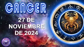 Horóscopo CÁNCER hoy 27 de noviembre de 2024 [upl. by Geilich401]