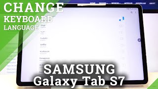 How to Switch Keyboard Language on SAMSUNG Galaxy Tab S7 – Keyboard Settings [upl. by Boony]