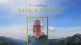 In Lovng Memory of Dereck Styane [upl. by Abbe886]