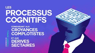 Processus Cognitifs des croyances complotistes et sectaires  avec Thierry Ripoll [upl. by Ardnot520]