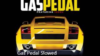 Sage The Gemini  Gas Pedal Slowed [upl. by Stewardson]