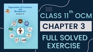 11th OCM CHAPTER 3 SMALL SCALE INDUSTRY AND BUSINESS  Full solved and explained exercise  HSC [upl. by Nosdivad523]