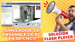 ✅ Solución Adobe Flash Player 🔥 SIMULADOR ENSAMBLE DE PC CISCO 2023 [upl. by Assiran]