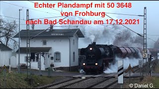 Echter Plandampf mit der Chemnitzer 50 3648 und 40 Wagen nach Bad Schandau am 17122021 [upl. by Aksehcnarf]