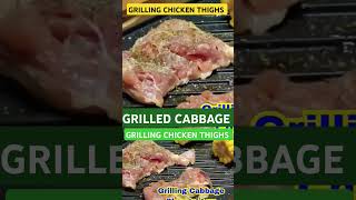 Grilling chicken thighs chciken cabbage grilledmeat [upl. by Relyhcs]