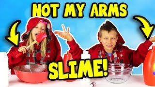 NOT MY ARMS SLIME CHALLENGE [upl. by Eaver]