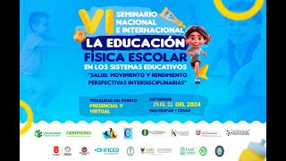 VISEMINARIO NACIONAL E INTERNACIONAL  LA EDUCACIÓN ESCOLAR EN LOS SITEMAS EDUCATIVOS [upl. by Ramoj]