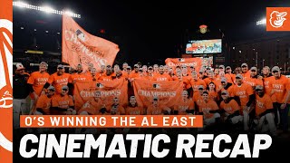 Cinematic Recap of O’s Winning the AL East  Baltimore Orioles [upl. by Lynsey92]