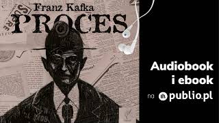 Proces Franz Kafka Audiobook PL [upl. by Albright]