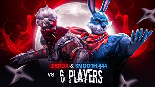 ZEROX FF x SMOOTH 444  2vs6🔥Guess the Kills☠️ [upl. by Etna370]