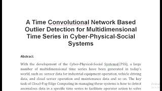 A Time Convolutional Network Based Outlier Detection for Multidimensional Time Series in Cyber Physi [upl. by Eliam]