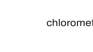 How to pronounce chloromethane [upl. by Eeryn703]