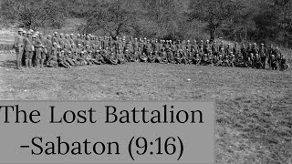 The lost BattalionSabaton916 MMV [upl. by Lasiaf]