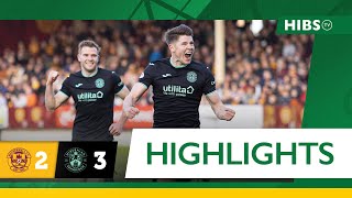 Highlights Motherwell 2 Hibernian 3  cinch Premiership [upl. by Asset474]