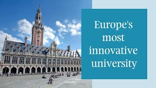 Introduction to KU Leuven Europes most innovative university  Belgium [upl. by Kennith153]