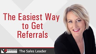 The Easiest Way to Get Referrals  Sales Strategies [upl. by Skcirdnek]