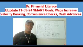 Update 110324 SMART Goals Wage Increase Velocity Banking Convenience Checks Cash Advances [upl. by Atiroc]