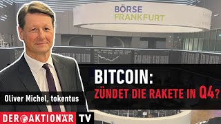 Bitcoin  Zündet die Rakete in Q4 [upl. by Durstin]