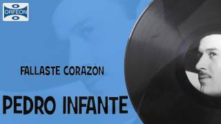 Fallaste Corazón  Pedro Infante [upl. by Raimes552]