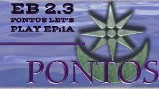 Europa Barbarorum 23 Pontic Lets Play ep1a [upl. by Greeley]